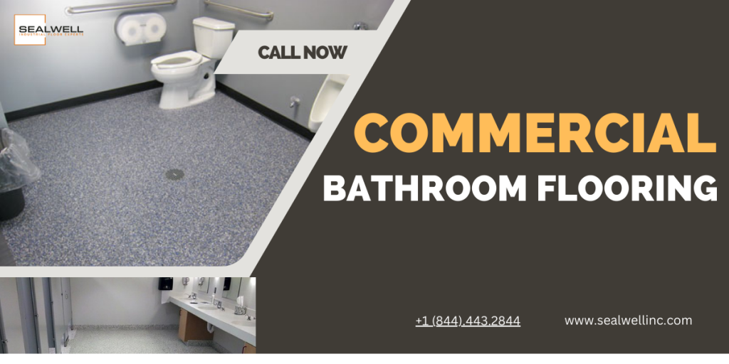 Best Flooring Solution for Your Commercial Bathrooms